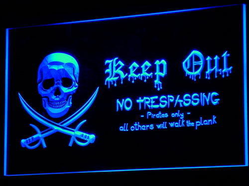 Pirates Keep Out No Trespassing Spoof Light Sign